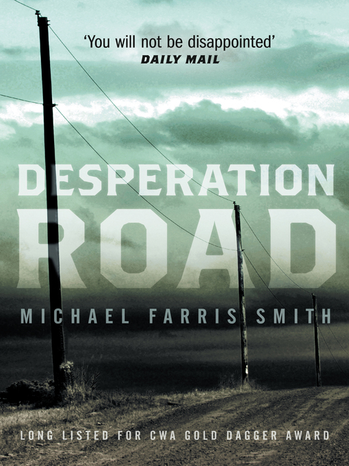 Title details for Desperation Road by Michael Farris Smith - Wait list
